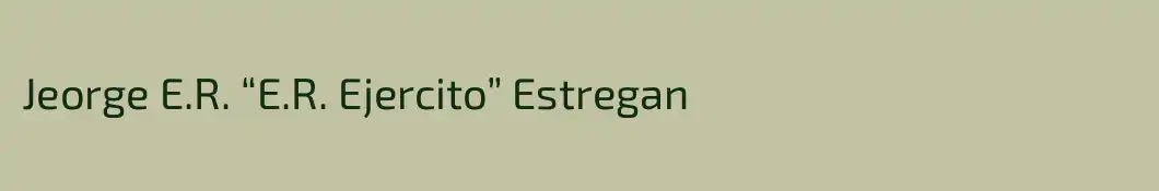 Jeorge E.R. “E.R. Ejercito” Estregan